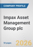 Impax Asset Management Group plc Fundamental Company Report Including Financial, SWOT, Competitors and Industry Analysis- Product Image