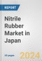 Nitrile Rubber Market in Japan: 2017-2023 Review and Forecast to 2027 - Product Image