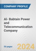 Al- Babtain Power and Telecommunication Company Fundamental Company Report Including Financial, SWOT, Competitors and Industry Analysis- Product Image