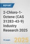2-Chloro-1-Octene (CAS 31283-43-9) Industry Research 2025: Global and Regional Market Trends 2019-2024 and Forecast to 2029 - Product Image