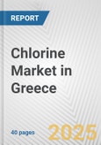 Chlorine Market in Greece: 2019-2024 Review and Forecast to 2029- Product Image
