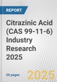 Citrazinic Acid (CAS 99-11-6) Industry Research 2025: Global and Regional Market Trends 2019-2024 and Forecast to 2029- Product Image