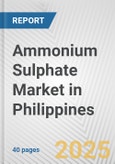 Ammonium Sulphate Market in Philippines: 2019-2024 Review and Forecast to 2029- Product Image