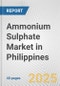 Ammonium Sulphate Market in Philippines: 2019-2024 Review and Forecast to 2029 - Product Thumbnail Image