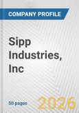 Sipp Industries, Inc. Fundamental Company Report Including Financial, SWOT, Competitors and Industry Analysis- Product Image