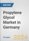 Propylene Glycol Market in Germany: 2017-2023 Review and Forecast to 2027 - Product Image