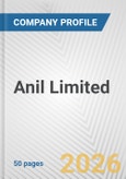 Anil Limited Fundamental Company Report Including Financial, SWOT, Competitors and Industry Analysis- Product Image