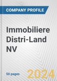 Immobiliere Distri-Land NV Fundamental Company Report Including Financial, SWOT, Competitors and Industry Analysis- Product Image