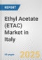 Ethyl Acetate (ETAC) Market in Italy: 2019-2024 Review and Forecast to 2029 - Product Thumbnail Image