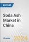 Soda Ash Market in China: 2017-2023 Review and Forecast to 2027 - Product Image
