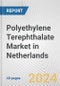 Polyethylene Terephthalate Market in Netherlands: 2016-2022 Review and Forecast to 2026 - Product Thumbnail Image