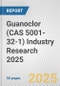 Guanoclor (CAS 5001-32-1) Industry Research 2025: Global and Regional Market Trends 2019-2024 and Forecast to 2029 - Product Thumbnail Image