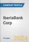 IberiaBank Corp. Fundamental Company Report Including Financial, SWOT, Competitors and Industry Analysis - Product Thumbnail Image