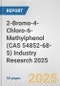 2-Bromo-4-Chloro-6-Methylphenol (CAS 54852-68-5) Industry Research 2025: Global and Regional Market Trends 2019-2024 and Forecast to 2029 - Product Image