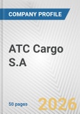 ATC Cargo S.A. Fundamental Company Report Including Financial, SWOT, Competitors and Industry Analysis- Product Image