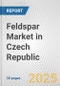 Feldspar Market in Czech Republic: 2017-2023 Review and Forecast to 2027 - Product Thumbnail Image