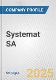 Systemat SA Fundamental Company Report Including Financial, SWOT, Competitors and Industry Analysis- Product Image