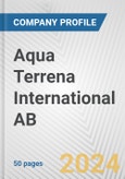Aqua Terrena International AB Fundamental Company Report Including Financial, SWOT, Competitors and Industry Analysis- Product Image