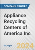 Appliance Recycling Centers of America Inc. Fundamental Company Report Including Financial, SWOT, Competitors and Industry Analysis- Product Image