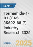 Formamide-1-D1 (CAS 35692-88-7) Industry Research 2025: Global and Regional Market Trends 2019-2024 and Forecast to 2029- Product Image