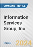 Information Services Group, Inc. Fundamental Company Report Including Financial, SWOT, Competitors and Industry Analysis- Product Image