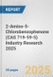 2-Amino-5-Chlorobenzophenone (CAS 719-59-5) Industry Research 2025: Global and Regional Market Trends 2019-2024 and Forecast to 2029 - Product Thumbnail Image