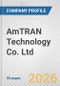 AmTRAN Technology Co. Ltd. Fundamental Company Report Including Financial, SWOT, Competitors and Industry Analysis - Product Thumbnail Image