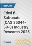 Ethyl ß-Safranate (CAS 35044-59-8) Industry Research 2025: Global and Regional Market Trends 2019-2024 and Forecast to 2029- Product Image