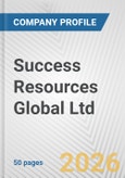 Success Resources Global Ltd Fundamental Company Report Including Financial, SWOT, Competitors and Industry Analysis- Product Image