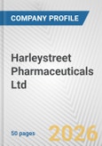 Harleystreet Pharmaceuticals Ltd Fundamental Company Report Including Financial, SWOT, Competitors and Industry Analysis- Product Image