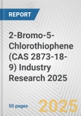 2-Bromo-5-Chlorothiophene (CAS 2873-18-9) Industry Research 2025: Global and Regional Market Trends 2019-2024 and Forecast to 2029- Product Image