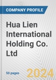 Hua Lien International Holding Co. Ltd. Fundamental Company Report Including Financial, SWOT, Competitors and Industry Analysis- Product Image