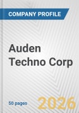 Auden Techno Corp. Fundamental Company Report Including Financial, SWOT, Competitors and Industry Analysis- Product Image