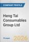 Heng Tai Consumables Group Ltd. Fundamental Company Report Including Financial, SWOT, Competitors and Industry Analysis - Product Thumbnail Image