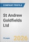 St Andrew Goldfields Ltd. Fundamental Company Report Including Financial, SWOT, Competitors and Industry Analysis - Product Thumbnail Image