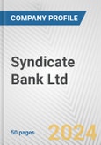 Syndicate Bank Ltd. Fundamental Company Report Including Financial, SWOT, Competitors and Industry Analysis- Product Image