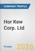 Hor Kew Corp. Ltd. Fundamental Company Report Including Financial, SWOT, Competitors and Industry Analysis- Product Image
