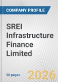 SREI Infrastructure Finance Limited Fundamental Company Report Including Financial, SWOT, Competitors and Industry Analysis- Product Image