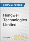 Hongwei Technologies Limited. Fundamental Company Report Including Financial, SWOT, Competitors and Industry Analysis- Product Image