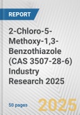 2-Chloro-5-Methoxy-1,3-Benzothiazole (CAS 3507-28-6) Industry Research 2025: Global and Regional Market Trends 2019-2024 and Forecast to 2029- Product Image