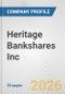 Heritage Bankshares Inc. Fundamental Company Report Including Financial, SWOT, Competitors and Industry Analysis - Product Thumbnail Image