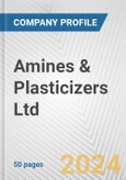 Amines & Plasticizers Ltd. Fundamental Company Report Including Financial, SWOT, Competitors and Industry Analysis- Product Image