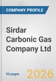 Sirdar Carbonic Gas Company Ltd. Fundamental Company Report Including Financial, SWOT, Competitors and Industry Analysis- Product Image