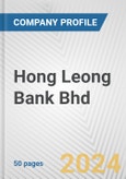 Hong Leong Bank Bhd Fundamental Company Report Including Financial, SWOT, Competitors and Industry Analysis- Product Image