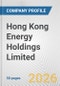 Hong Kong Energy Holdings Limited Fundamental Company Report Including Financial, SWOT, Competitors and Industry Analysis - Product Thumbnail Image