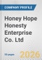 Honey Hope Honesty Enterprise Co. Ltd. Fundamental Company Report Including Financial, SWOT, Competitors and Industry Analysis - Product Thumbnail Image