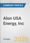 Alon USA Energy, Inc. Fundamental Company Report Including Financial, SWOT, Competitors and Industry Analysis - Product Thumbnail Image