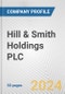 Hill & Smith Holdings PLC Fundamental Company Report Including Financial, SWOT, Competitors and Industry Analysis - Product Thumbnail Image