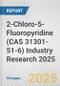 2-Chloro-5-Fluoropyridine (CAS 31301-51-6) Industry Research 2025: Global and Regional Market Trends 2019-2024 and Forecast to 2029 - Product Thumbnail Image
