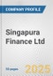 Singapura Finance Ltd. Fundamental Company Report Including Financial, SWOT, Competitors and Industry Analysis - Product Thumbnail Image